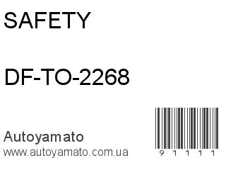 DF-TO-2268 (SAFETY)